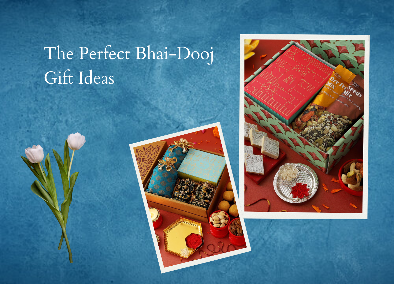 Celebrating Brother-Sister Bond: The Perfect Bhai-Dooj Gift Ideas
