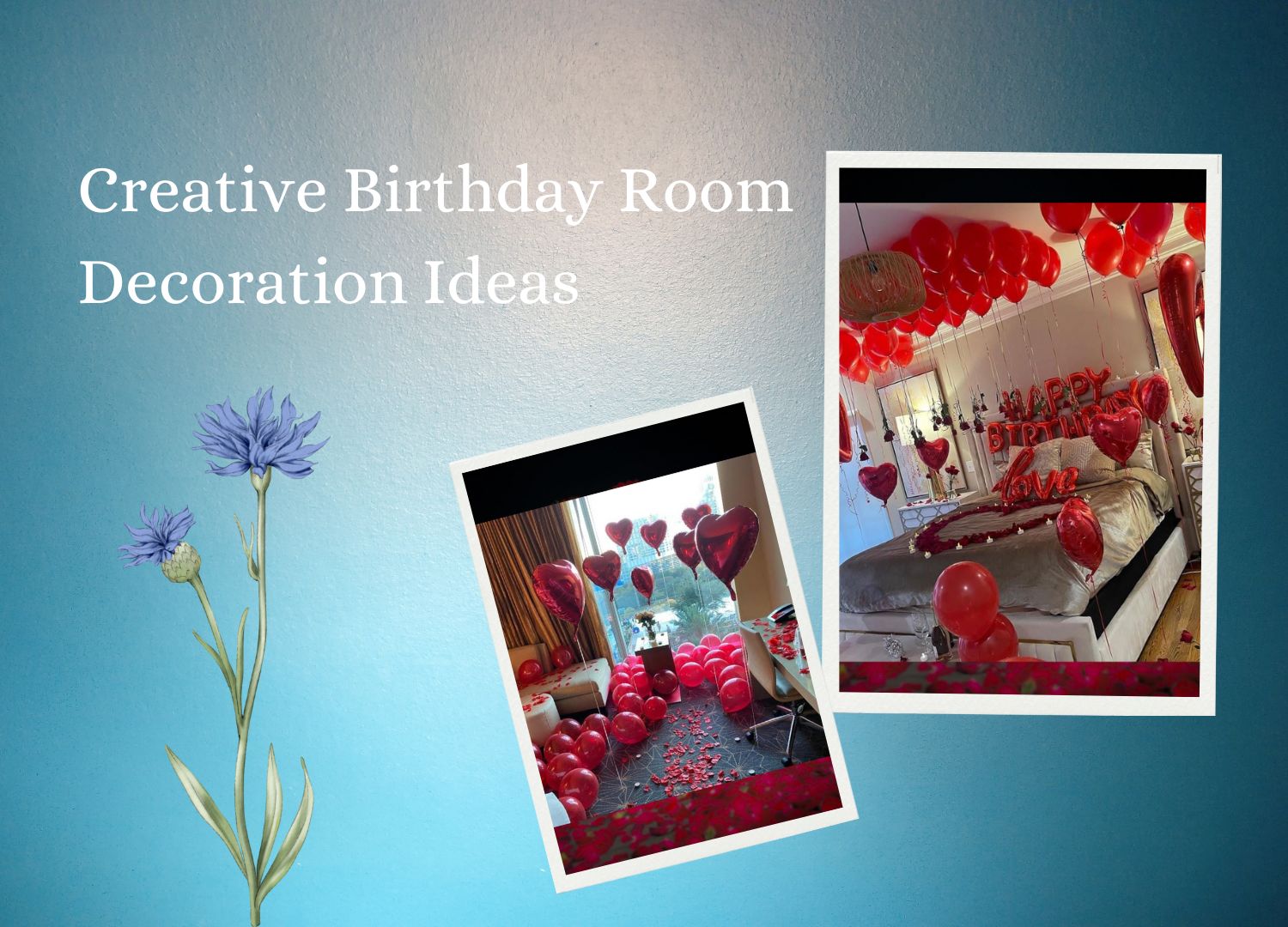 Creative Birthday Room Decoration Ideas