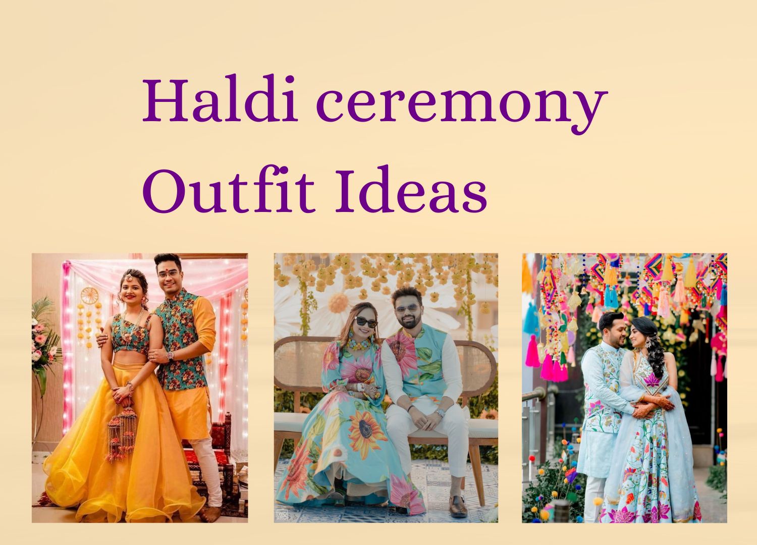 Haldi Ceremony Outfits: Stunning Style Choices for a Bright and Joyful Day
