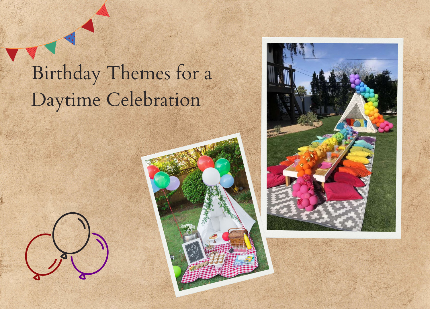 Birthday Themes for a Daytime Celebration