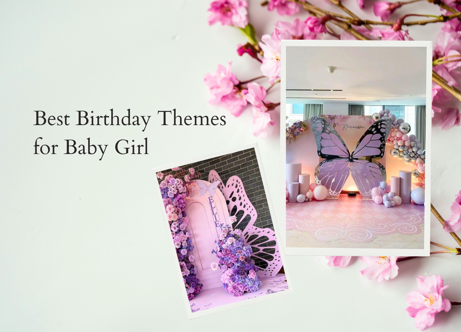 Best Birthday theme for baby girl