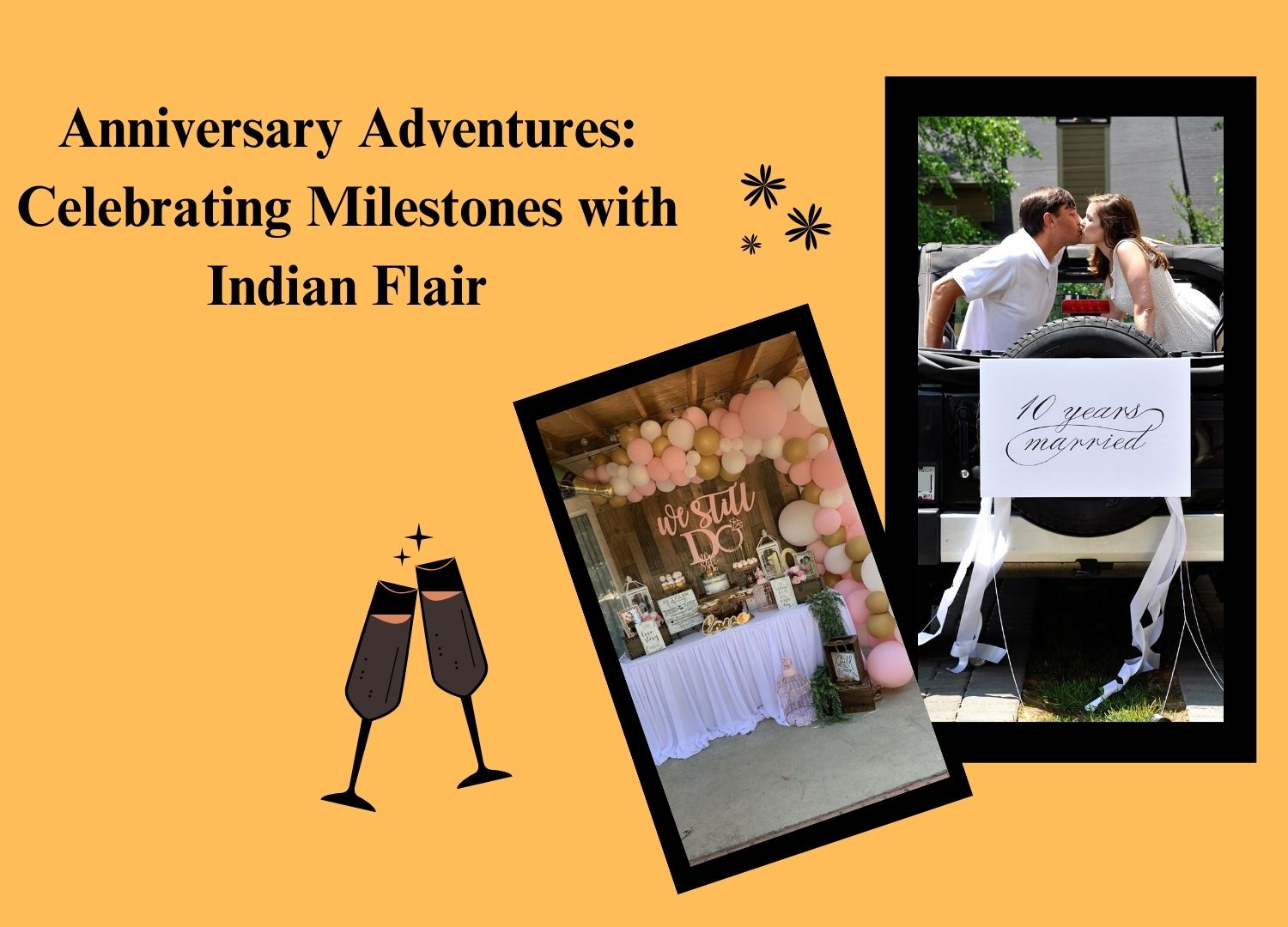 Anniversary Adventures: Celebrating Milestones with Indian Flair