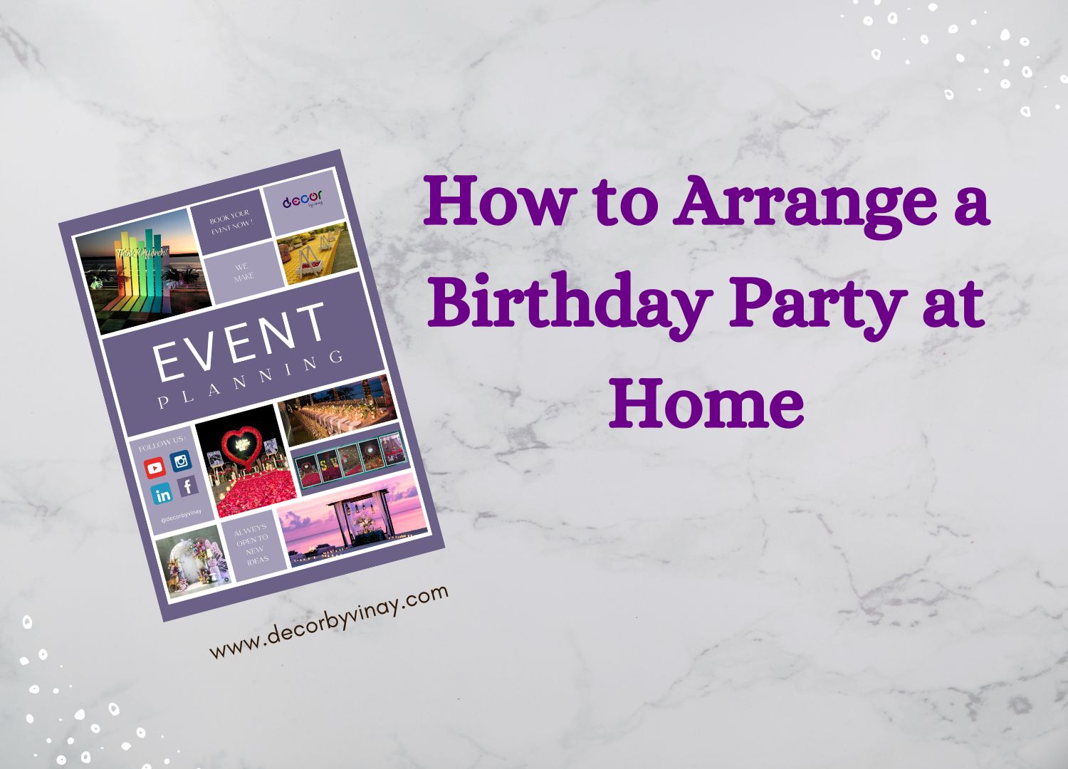 How to Arrange a Birthday Party at Home: A Complete Guide