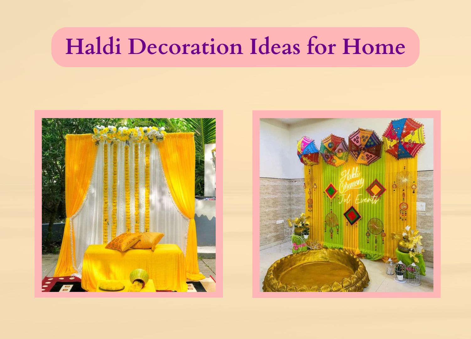 Haldi Decoration Ideas for Home