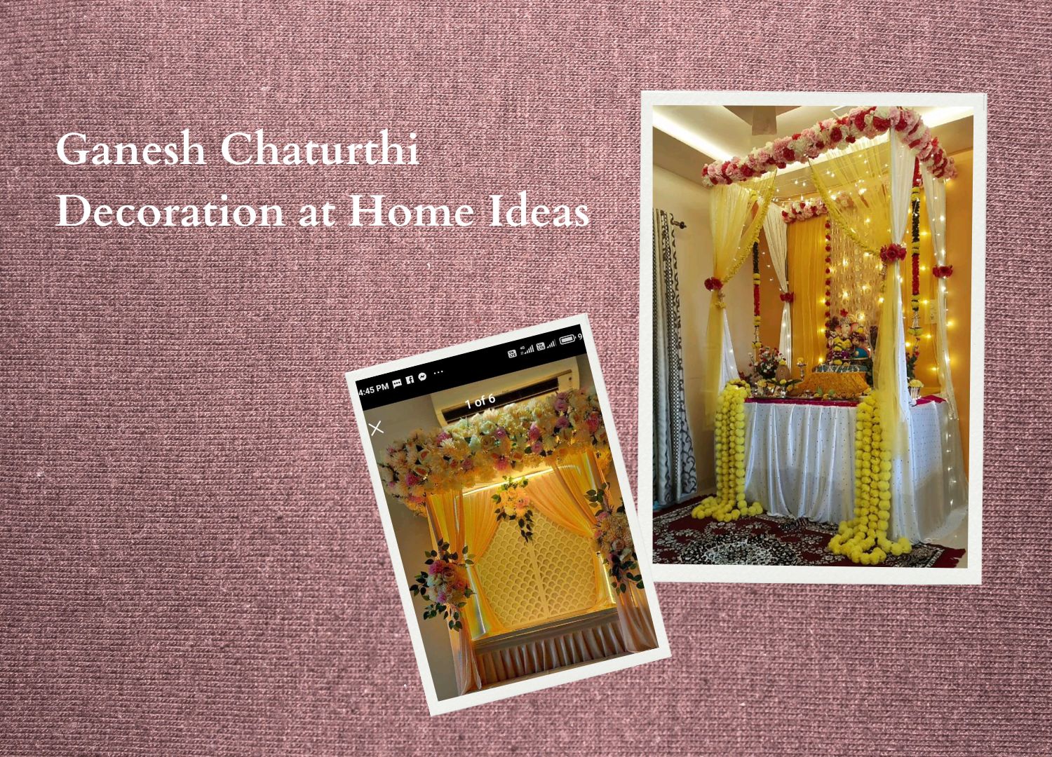 Ganesh Chaturthi Decoration at Home Ideas